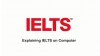 Consejos de expertos IELTS sobre como hacer la prueba del examen de inglés en computador